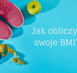 Jak obliczyć swoje BMI?