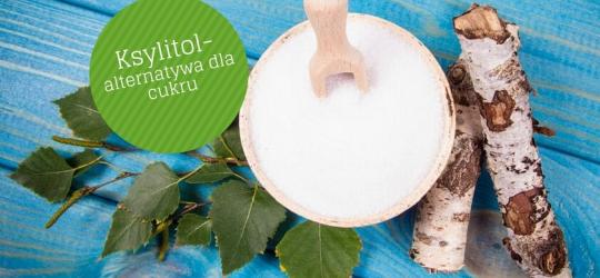 Ksylitol - zdrowszy zamiennik cukru