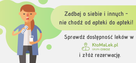 Nie chodź od apteki do apteki - skorzystaj z KtoMaLek.pl